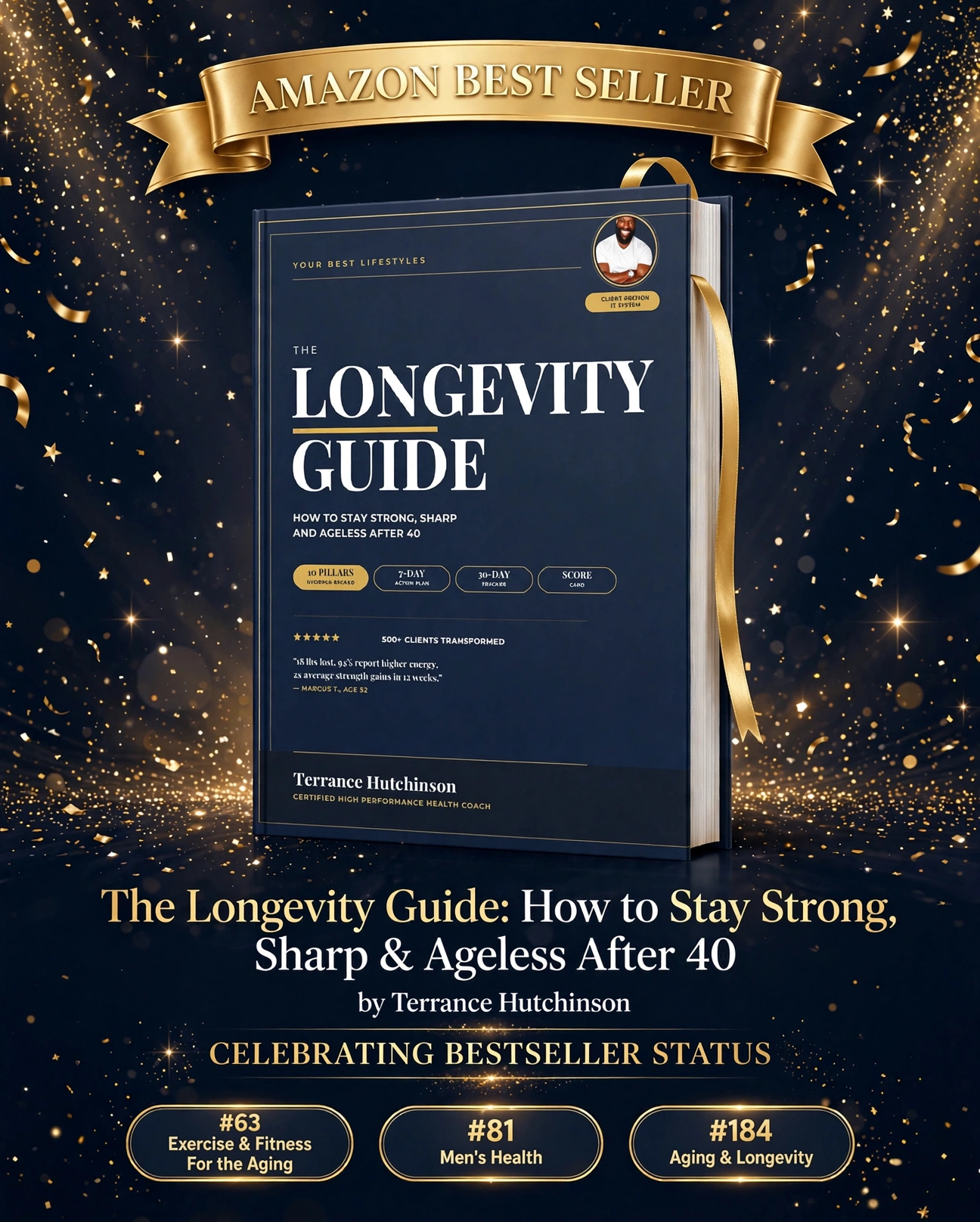 The Longevity Guide by Terrance Hutchinson with an Amazon Best Seller ribbon and its three category rankings: #63 Exercise and Fitness For the Aging, #81 Men's Health, #184 Aging and Longevity